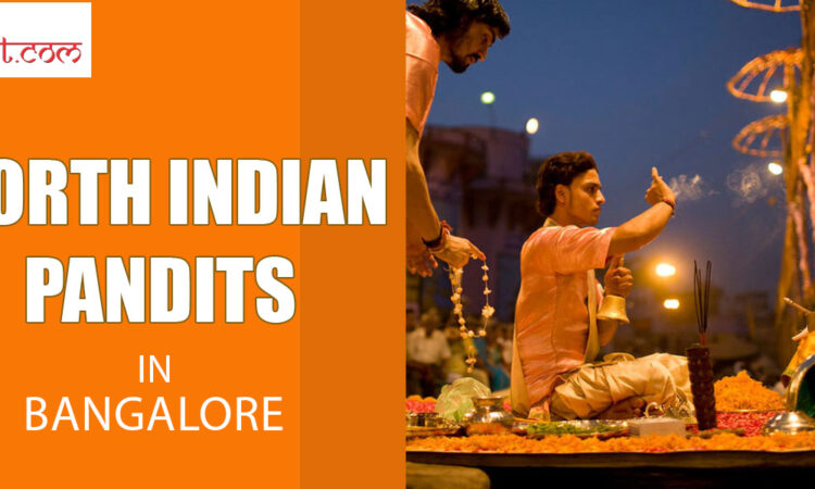 How Does North Indian Pandit In Bangalore Help Individuals Perform Puja?