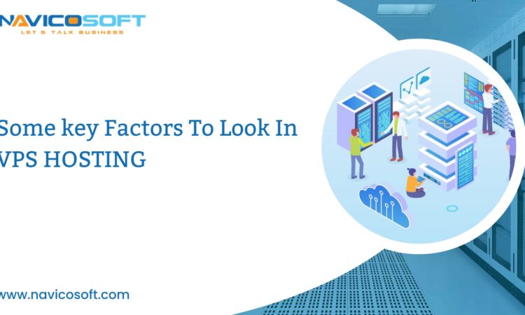 key factors of VPS Hosting