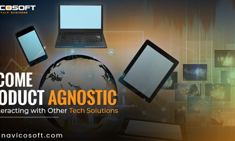 produc agnostic