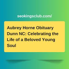 Aubrey Horne Obituary Dunn NC