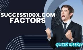 Success100x.com Factors